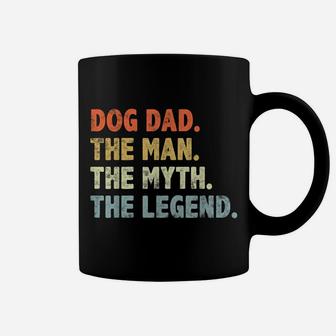 Dog Dad The Man Myth Legend Fathers Day For Dog Lover Dad Coffee Mug | Crazezy CA