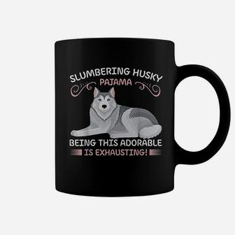 Dogs Lovers Slumbering Husky Pijama Being This Adorable Coffee Mug | Crazezy
