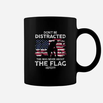 Dont Be Distracted Take A Knee Equal Rights Coffee Mug | Crazezy DE