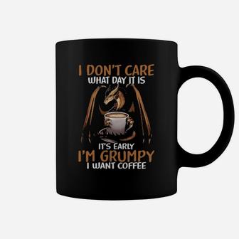 Dragon I Dont Care What Day It Is Im Grumpy Coffee Mug - Monsterry DE