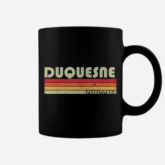 Duquesne Pa Pennsylvania Funny City Home Root Gift Retro 80S Coffee Mug | Crazezy