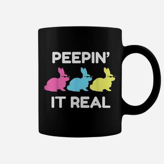 Easter Egg Hunting Clothing Bunny Lover Gift Peepin It Real Coffee Mug | Crazezy