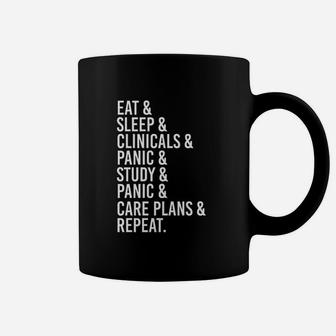 Eat Sleep Clinicals Panic Study Panic Care Plans Repeat Coffee Mug | Crazezy DE