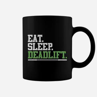 Eat Sleep Deadlift Workout Gym Coffee Mug | Crazezy