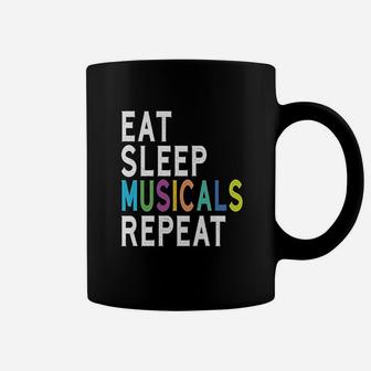 Eat Sleep Musicals Repeat Broadway Acting Gifts Thespian Coffee Mug | Crazezy
