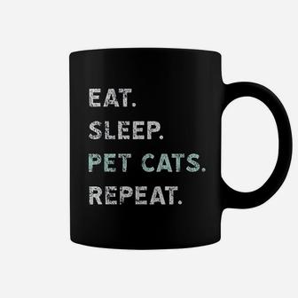 Eat Sleep Pet Cats Repeat Coffee Mug | Crazezy