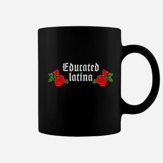 Educated Latina Empowered Coffee Mug | Crazezy