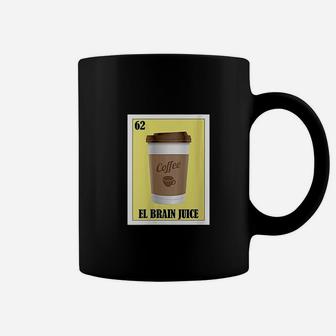 El Brain Juice Coffee Mug | Crazezy CA