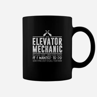 Elevator Mechanic Easy Mom Mechanics Coffee Mug | Crazezy UK