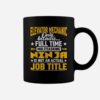 Elevator Mechanic Job Title - Funny Elevator Repairman Coffee Mug | Crazezy UK