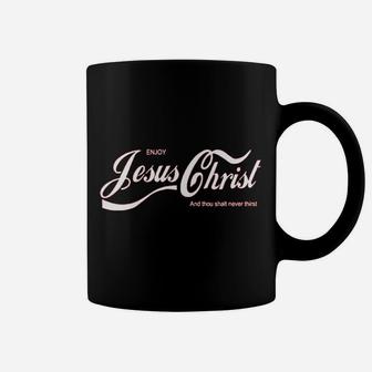Enjoy Jesus Christ And Thou Shalt Never Thirst Coke Parody Coffee Mug | Crazezy