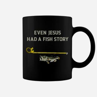 Even Jesus Had A Fish Story Coffee Mug - Monsterry DE