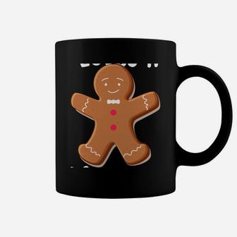 Everyone Loves A Ginger Christmas Gingerbread Man Cookie Sweatshirt Coffee Mug | Crazezy