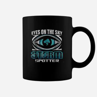 Eyes On The Sky Storm Spotter Weatherman Weather Chasing Coffee Mug | Crazezy AU