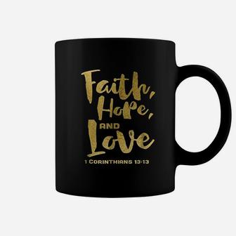 Faith Hope And Love Christian Quote Saying Coffee Mug - Seseable