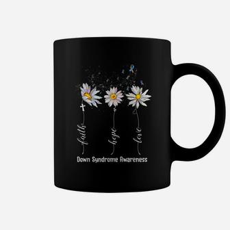 Faith Hope Love Down Syndrome Awareness Shirt Flower Gifts Coffee Mug | Crazezy