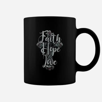 Faith Hope Love Faith Christian Quote Gift Coffee Mug - Seseable