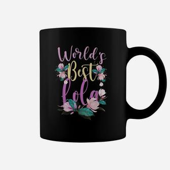 Family World's Best Lola Tee Funny Lola Ever Gift Coffee Mug | Crazezy DE