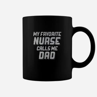 Favorite Nurse Calls Me Dad Fathers Day Daughter Gift Coffee Mug | Crazezy
