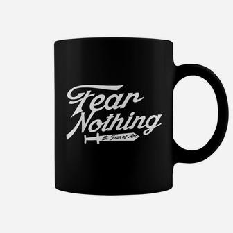 Fear Nothing Coffee Mug | Crazezy UK