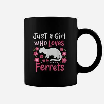 Ferret Lover Just A Girl Who Loves Ferrets Coffee Mug | Crazezy