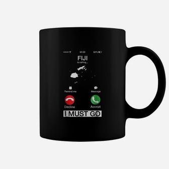 Fiji Is Calling And I Must Go Coffee Mug | Crazezy