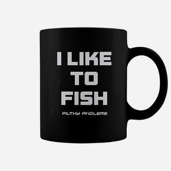Filthy Anglers Fishing I Like To Fish Funny Fishing Coffee Mug - Thegiftio UK