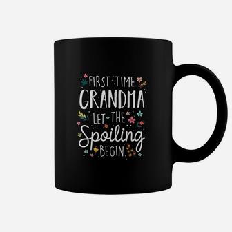 First Time Grandma Let The Spoiling Begin Coffee Mug | Crazezy CA