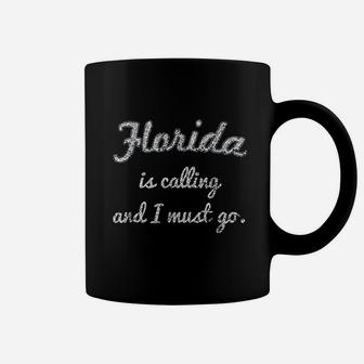Florida Is Calling And I Must Go Coffee Mug | Crazezy CA