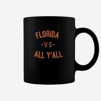 Florida Vs All Yall Coffee Mug | Crazezy