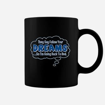 Follow Your Dreams Emoticon Coffee Mug | Crazezy UK