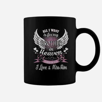 For My Brother In Heaven To Know How Much I Love Miss Him Zip Coffee Mug - Thegiftio UK