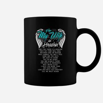 For My Wife In Heaven They Say There Is A Reason Coffee Mug - Monsterry DE