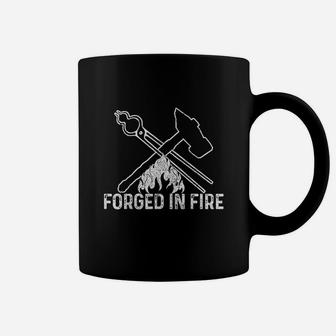 Forged In Fire Coffee Mug | Crazezy