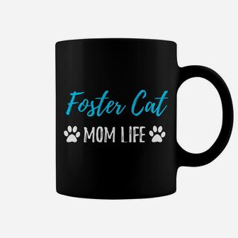 Foster Cat Mom Life Hoodie Funny Rescue Cat Lover Gift Idea Coffee Mug | Crazezy