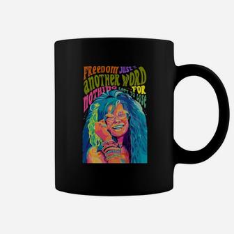 Freedom Just Another Word For Nothing Left To Lose Color Coffee Mug - Monsterry