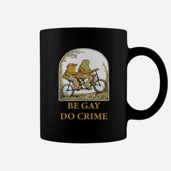 Frog Riding Bicycle Be Gay Do Crime Coffee Mug - Monsterry
