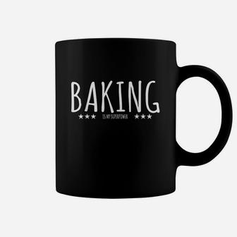 Funny Baker Baking Is My Superpower Coffee Mug | Crazezy CA