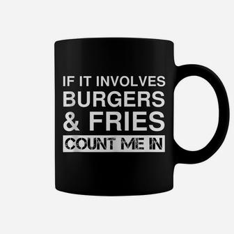 Funny Burgers And Fries Fast Food Hamburger Cheeseburger Coffee Mug | Crazezy
