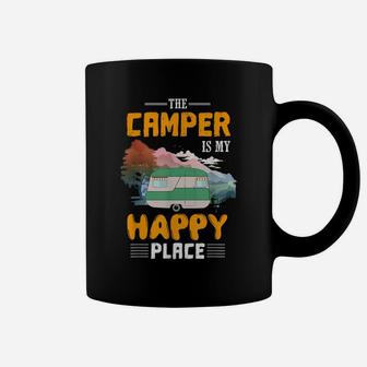 Funny Camper Is My Happy Place Men Women Girls Boys Vacation Coffee Mug | Crazezy
