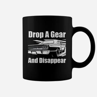 Funny Car Guy Gift Drop A Gear And Disappear Race Car Coffee Mug - Thegiftio UK