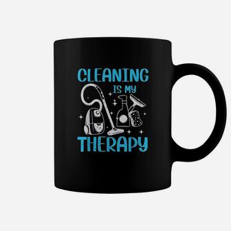 Funny Cleaning Is My Therapy Housekeeping Mom Coffee Mug | Crazezy AU