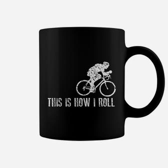 Funny Cycling This Is How I Roll Bike Gift Coffee Mug | Crazezy AU