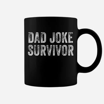 Funny Dad Joke Survivor Sarcastic Vintage Distressed Coffee Mug | Crazezy