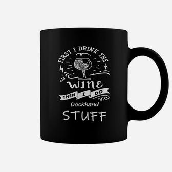 Funny Deckhand And Wine Coffee Mug | Crazezy