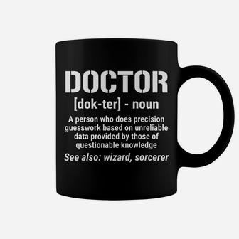 Funny Doctor Definition Noun Medical Coffee Mug | Crazezy