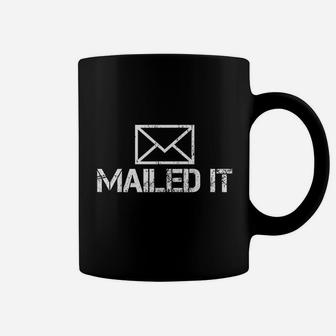 Funny Guys Mailman Mailed It Post Office Mail Carrier Gift Coffee Mug - Thegiftio UK