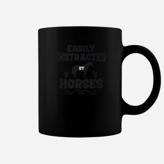 Funny Horse Girls Women Easily Distracted Horses Coffee Mug - Thegiftio