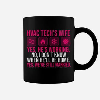 Funny Hvac Tech Wife Gift For Women Technician Mother's Day Coffee Mug | Crazezy