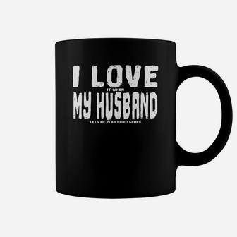 Funny I Love It When My Husband Lets Me Play Video Games Coffee Mug - Seseable